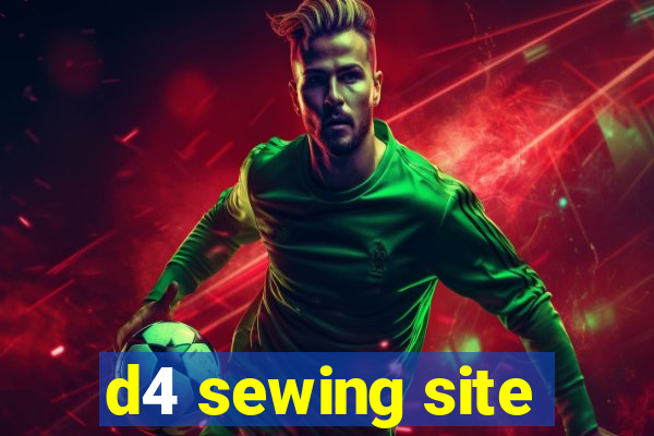 d4 sewing site